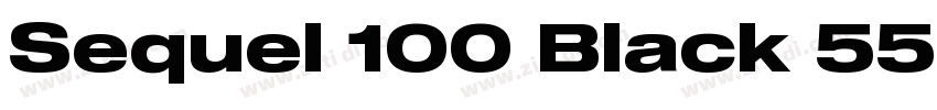 Sequel 100 Black 55字体转换 Sequel 100 Black 55字体转换